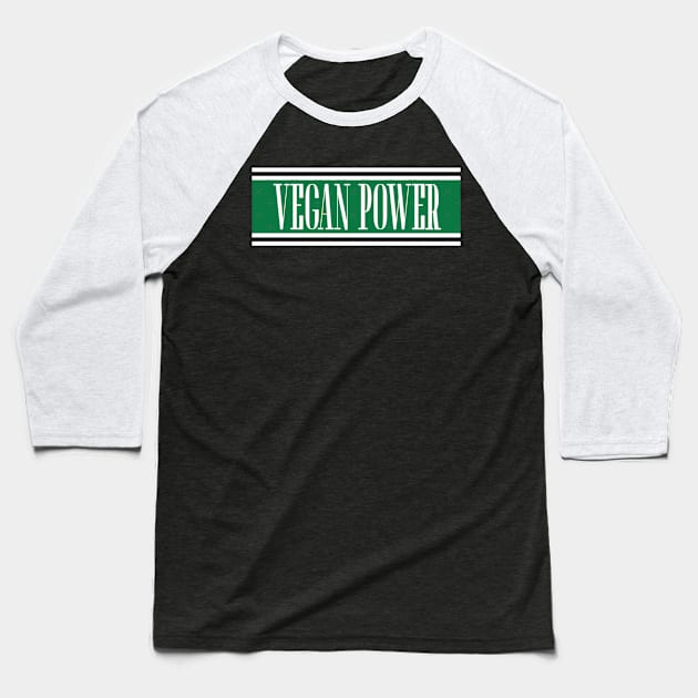 Vegan Power Baseball T-Shirt by perdewtwanaus